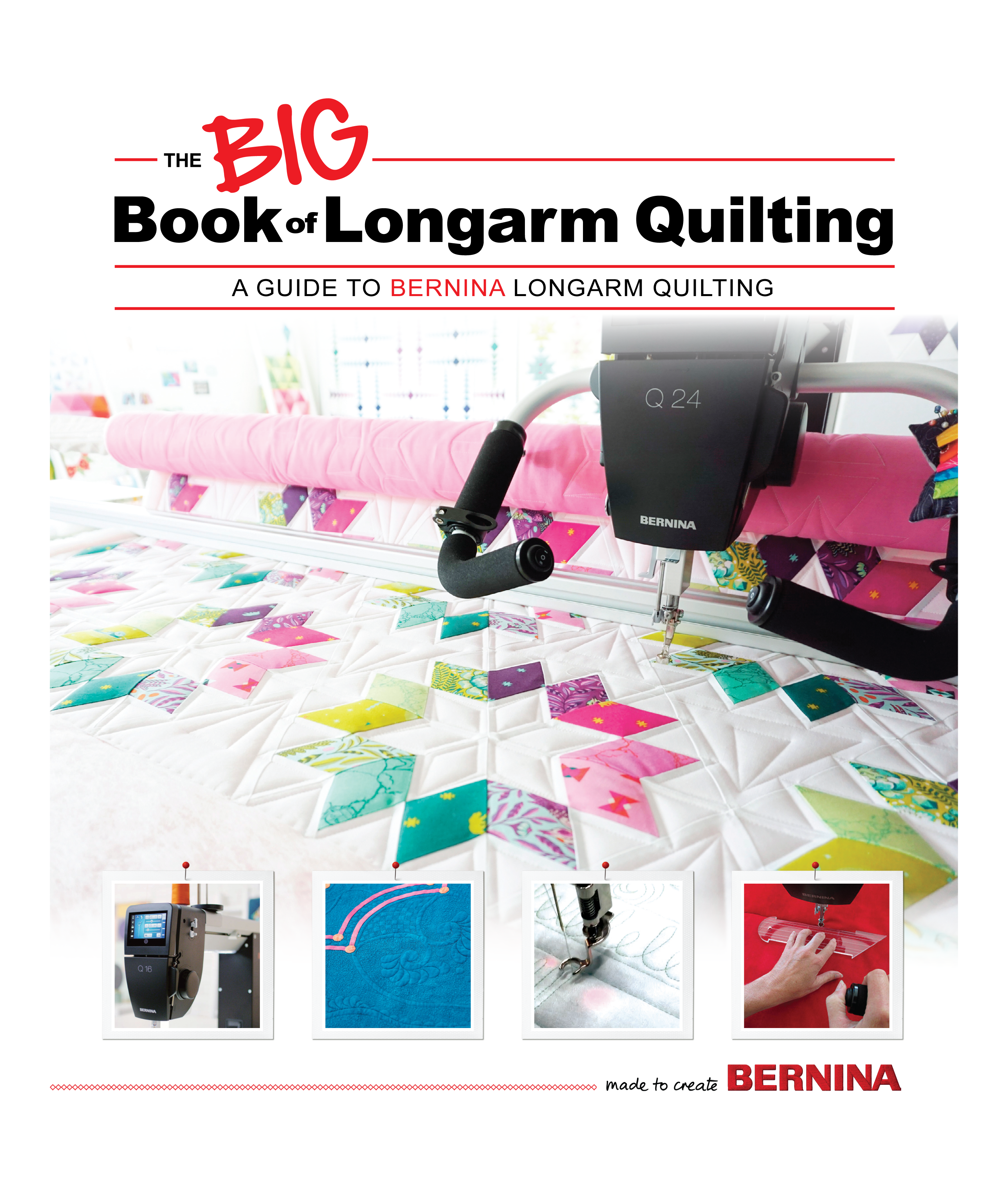 BERNINA Big Book of Longarm Quilting